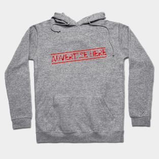 ADVERTISE HERE Hoodie